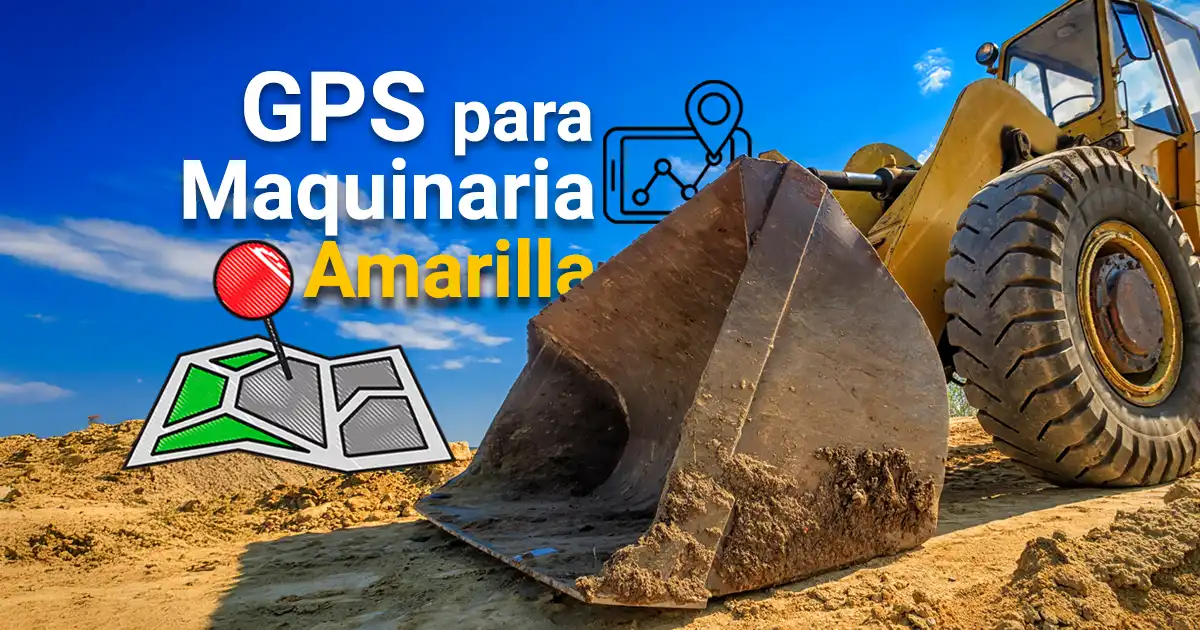 GPS Maquinaria Amarilla GPS Maquinaria Amarilla
